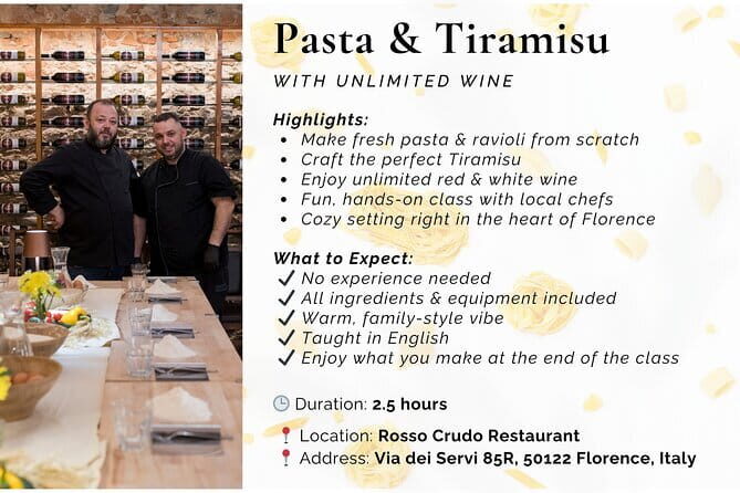 Florence: Pasta & Tiramisu Cooking Class with Unlimited Wine - How It Feels to Cook in the Heart of Florence for 3 Hours